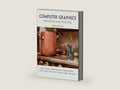 Computer Graphics: Principles and Practice by John Hughes | barcode:9780133373707 | source:'9780133373707-right-three-quarter.jpg