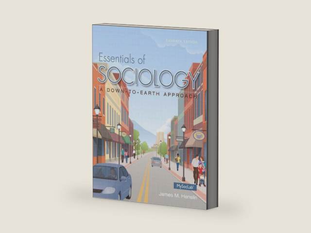 Essentials of Sociology: A Down-to-Earth Approach (11th Edition) by James M. Henslin | barcode:9780133803549 | source:'9780133803549-right-three-quarter.jpg