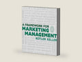 Framework for Marketing Management by Kotler Philip T. | barcode:9780133871463 | source:'9780133871463-right-three-quarter.jpg