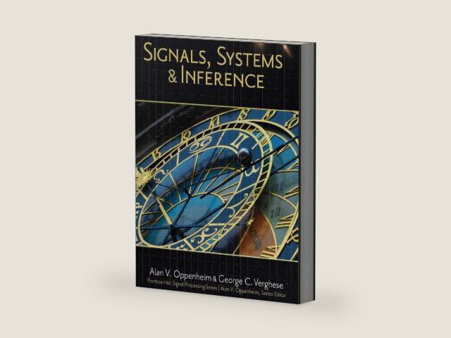 Signals, Systems and Inference by Alan Oppenheim | barcode:9780133944235 | source:'9780133944235-right-three-quarter.jpg