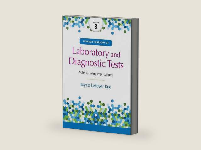 Pearson Handbook of Laboratory and Diagnostic Tests: with Nursing Implications (Laboratory & Diagnostic Tests With Nursing Applications) by Joyce Kee | barcode:9780134338880 | source:'9780134338880-right-three-quarter.jpg