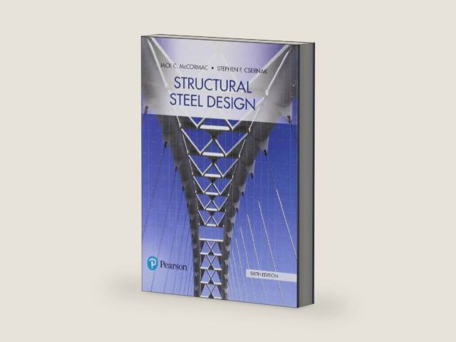 Structural Steel Design by Jack McCormac | barcode:9780134589657 | source:'9780134589657-right-three-quarter.jpg