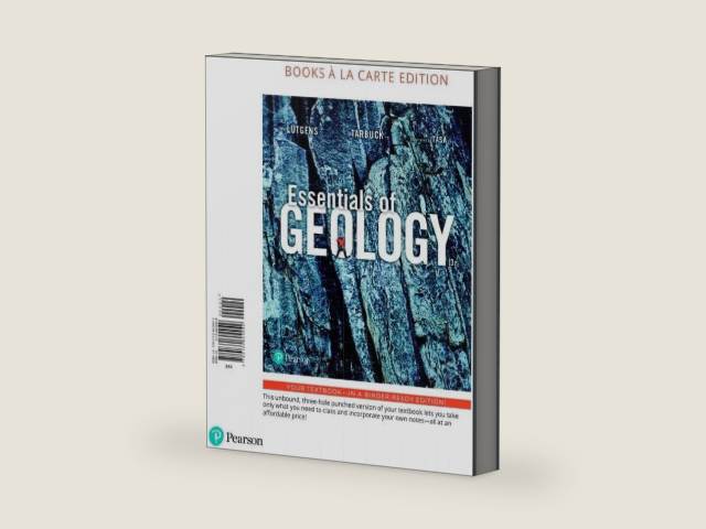 Essentials of Geology by Frederick Lutgens | barcode:9780134609942 | source:'9780134609942-right-three-quarter.jpg