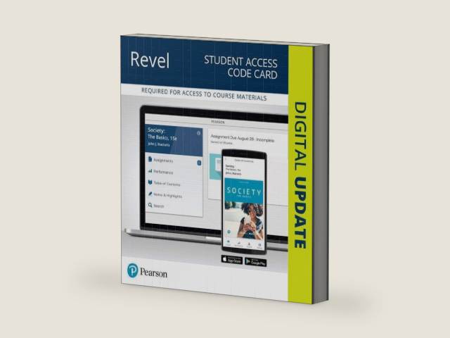 Society: The Basics -- Revel Access Code (What's New in Sociology) by John Macionis | barcode:9780134722979 | source:'9780134722979-right-three-quarter.jpg
