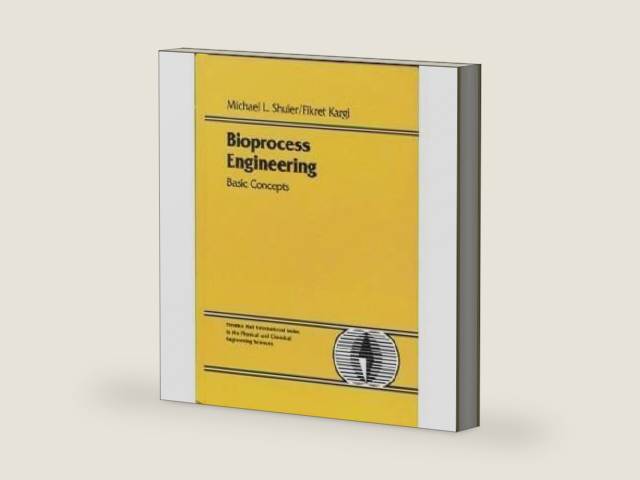 Bioprocess Engineering: Basic Concepts by Michael L. Shuler | barcode:9780134782157 | source:'9780134782157-right-three-quarter.jpg