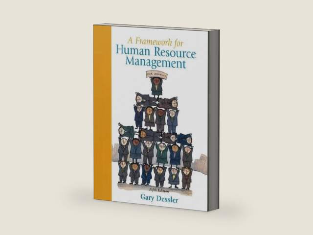 A Framework for Human Resource Management by Gary Dessler | barcode:9780136041535 | source:'9780136041535-right-three-quarter.jpg