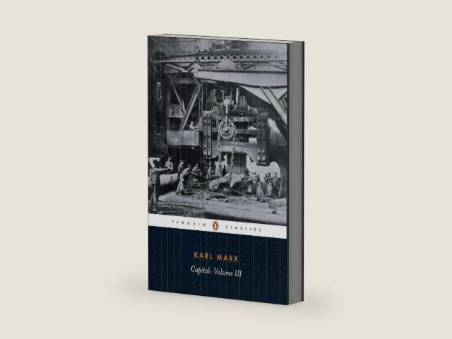 Capital: A Critique of Political Economy, Vol. 3 (Penguin Classics) by Karl Marx | barcode:9780140445701 | source:'9780140445701-right-three-quarter.jpg