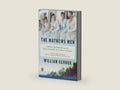 The Mathews Men: Seven Brothers and the War Against Hitler's U-boats by William Geroux | barcode:9780143109266 | source:'9780143109266-right-three-quarter.jpg