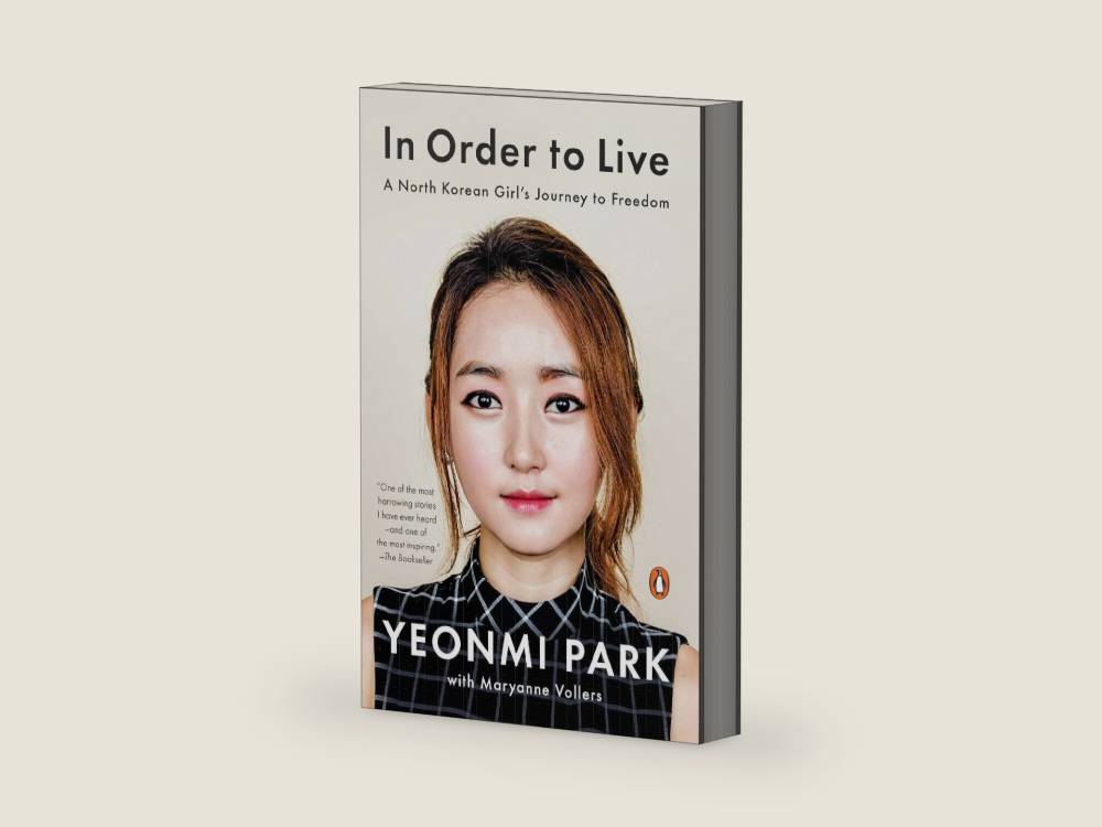 In Order to Live: A North Korean Girl's Journey to Freedom by Yeonmi Park | barcode:9780143109747 | source:'9780143109747-right-three-quarter.jpg