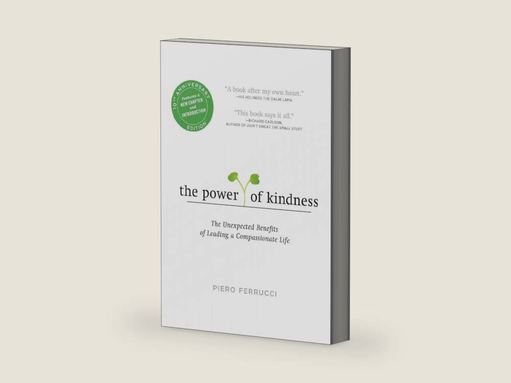 The Power of Kindness: The Unexpected Benefits of Leading a Compassionate Life--Tenth Anniversary Edition by Piero Ferrucci | barcode:9780143129271 | source:'9780143129271-right-three-quarter.jpg