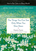 The Things You Can See Only When You Slow Down: How to Be Calm in a Busy World by Haemin Sunim | barcode:9780143130772 | source:'9780143130772.jpg