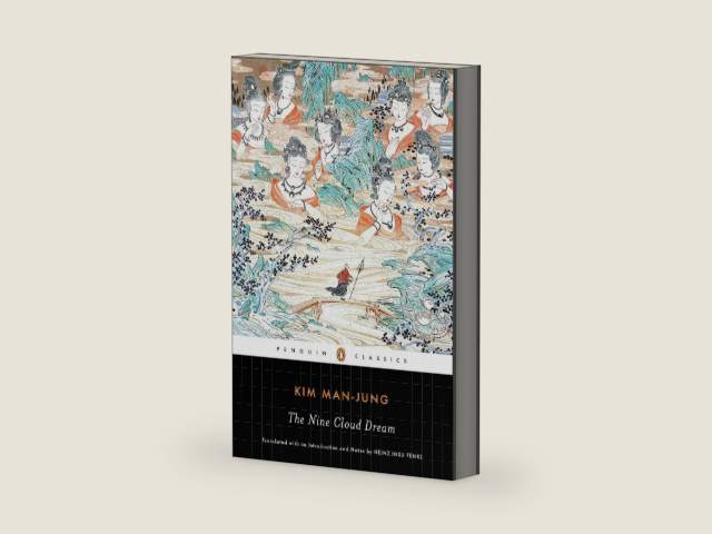 The Nine Cloud Dream by Kim Man-jung | barcode:9780143131274 | source:'9780143131274-right-three-quarter.jpg