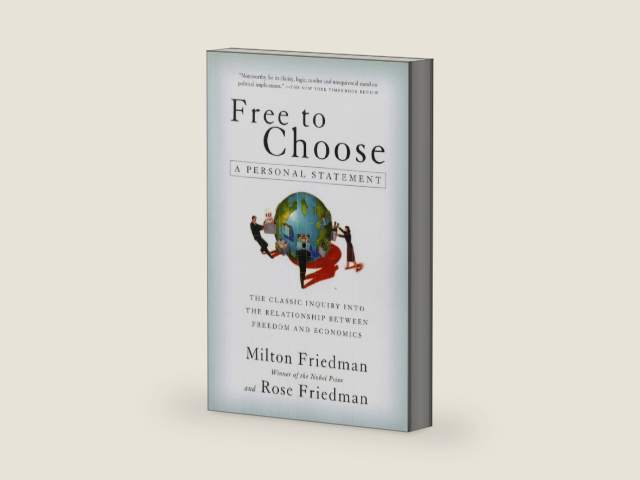 Free to Choose: A Personal Statement by Milton Friedman | barcode:9780156334600 | source:'9780156334600-right-three-quarter.jpg