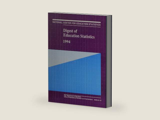 Digest of Education Statistics, 1994 by Thomas D. Snyder | barcode:9780160452512 | source:'9780160452512-right-three-quarter.jpg