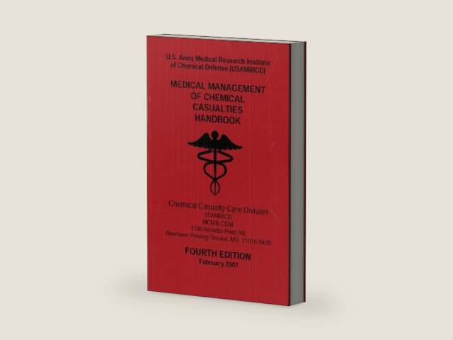 Medical Management of Chemical Casualties Handbook by Bernan | barcode:9780160813207 | source:'9780160813207-right-three-quarter.jpg