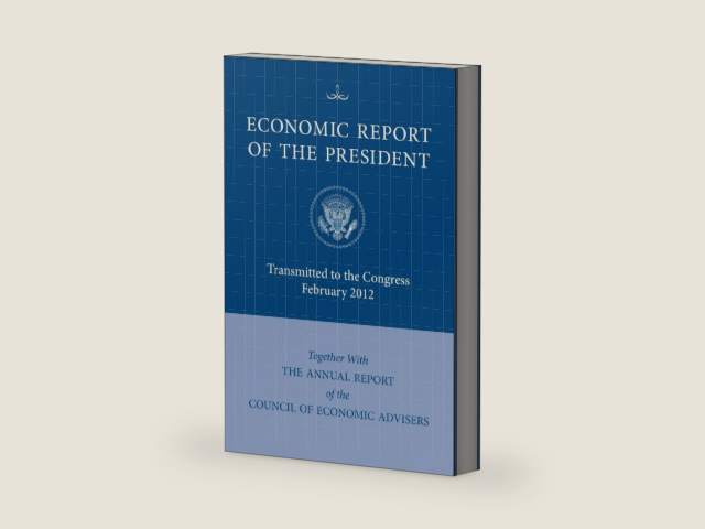 Economic Report of the President, Transmitted to the Congress February 2012 Together with the Annual Report of the Council of Economic Advisers by Council of Economic Advisers | barcode:9780160903915 | source:'9780160903915-right-three-quarter.jpg