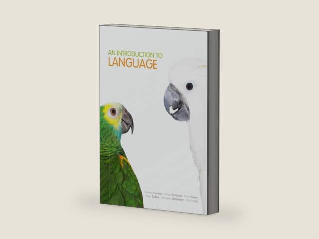 An Introduction to Language by Victoria A. Fromkin | barcode:9780170212984 | source:'9780170212984-right-three-quarter.jpg