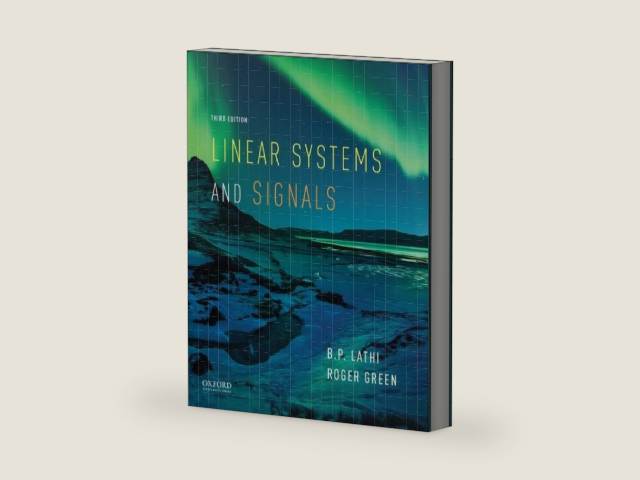Linear Systems and Signals (The Oxford Series in Electrical and Computer Engineering) by B.P. Lathi | barcode:9780190200176 | source:'9780190200176-right-three-quarter.jpg