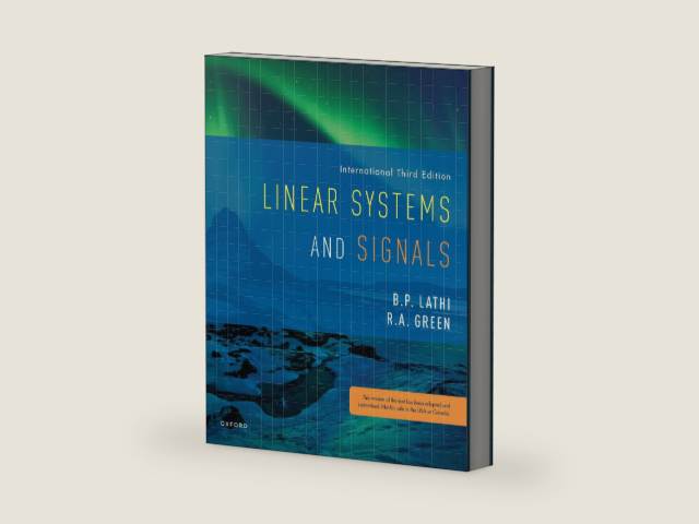 Linear Systems and Signals (OXFORD SERIES ELECTRIC COMPUTER ENGINEER) by BP Lathi | barcode:9780190200190 | source:'9780190200190-right-three-quarter.jpg