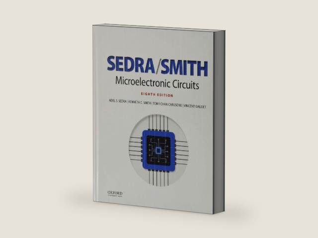 Microelectronic Circuits (The Oxford Series in Electrical and Computer Engineering) by Adel S. Sedra | barcode:9780190853464 | source:'9780190853464-right-three-quarter.jpg