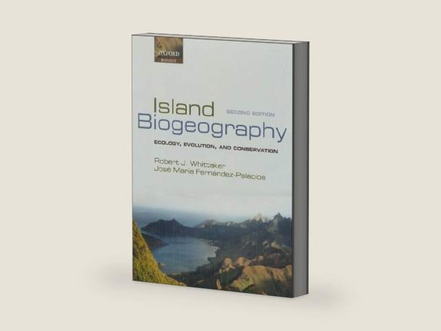 Island Biogeography: Ecology, Evolution, and Conservation by Robert J. Whittaker | barcode:9780191524165 | source:'9780191524165-right-three-quarter.jpg