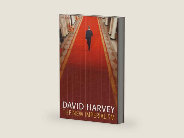 The New Imperialism (Clarendon Lectures in Geography and Environmental Studies) by David Harvey | barcode:9780191647758 | source:'9780191647758-right-three-quarter.jpg