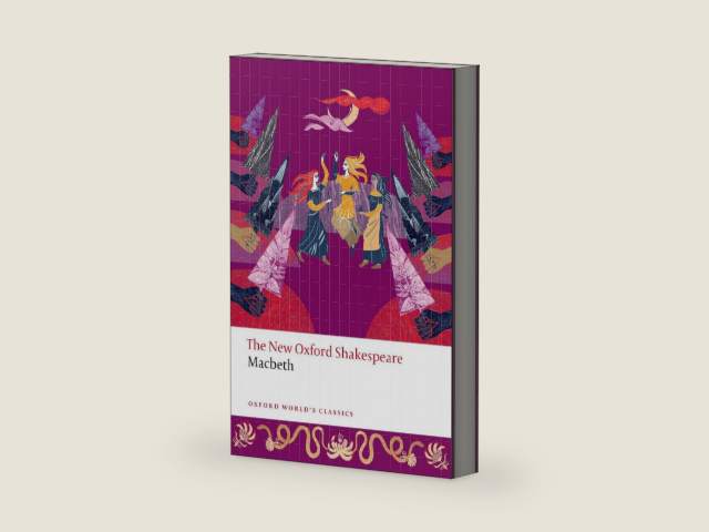 Macbeth: The New Oxford Shakespeare (Oxford World's Classics) by William Shakespeare | barcode:9780192862426 | source:'9780192862426-right-three-quarter.jpg