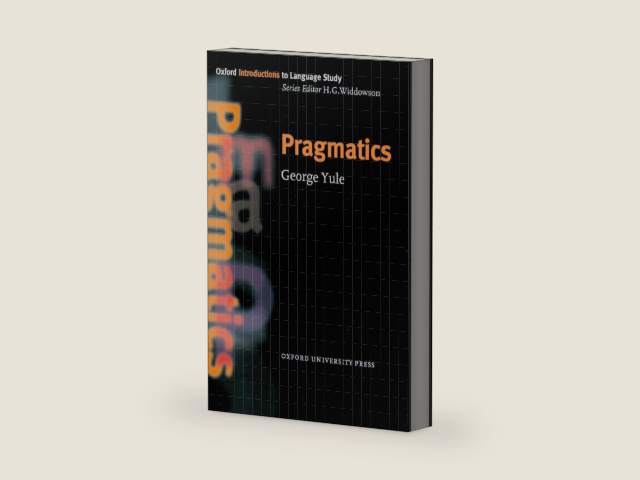Oils Pragmatics (Oxford Introduction to Language Study Series) by Yule George | barcode:9780194426732 | source:'9780194426732-right-three-quarter.jpg