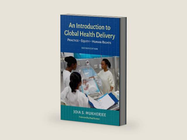 An Introduction to Global Health Delivery by Mukherjee | barcode:9780197607251 | source:'9780197607251-right-three-quarter.jpg