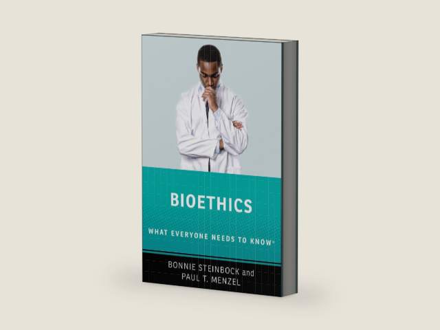 Bioethics: What Everyone Needs to Know ® by Bonnie Steinbock | barcode:9780197657966 | source:'9780197657966-right-three-quarter.jpg