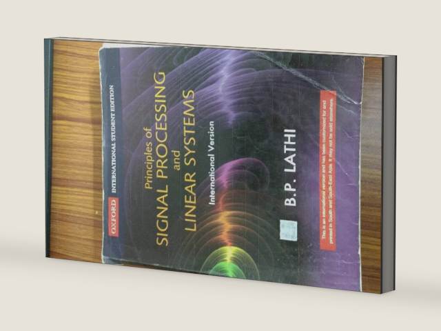 Principles of Signal Processing and Linear Systems by Grant R. Cassiday, George L.;CASSIDAY, FOWLES;Fowles | barcode:9780198062288 | source:'9780198062288-right-three-quarter.jpg