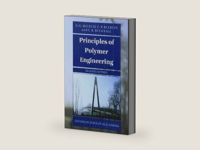 Principles of Polymer Engineering by N. G. McCrum | barcode:9780198565260 | source:'9780198565260-right-three-quarter.jpg