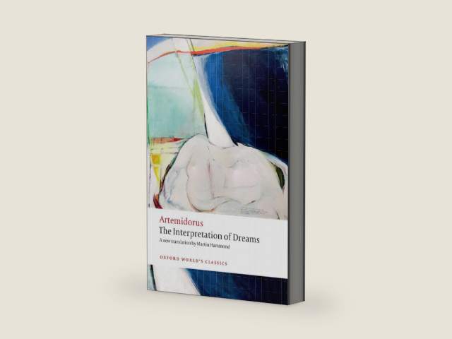 The Interpretation of Dreams (Oxford World's Classics) by Artemidorus | barcode:9780198797951 | source:'9780198797951-right-three-quarter.jpg