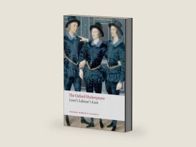 Love's Labour's Lost: The Oxford Shakespeare (Oxford World's Classics) by William Shakespeare | barcode:9780199536818 | source:'9780199536818-right-three-quarter.jpg