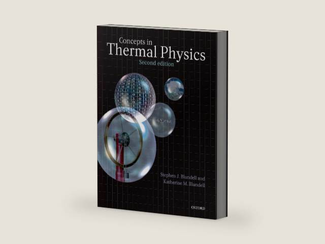 Concepts in Thermal Physics (Second edition) by Stephen J. Blundell | barcode:9780199562107 | source:'9780199562107-right-three-quarter.jpg