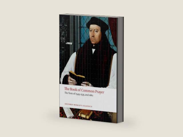 The Book of Common Prayer: The Texts of 1549, 1559, and 1662 (Oxford World's Classics) by Brian Cummings | barcode:9780199645206 | source:'9780199645206-right-three-quarter.jpg