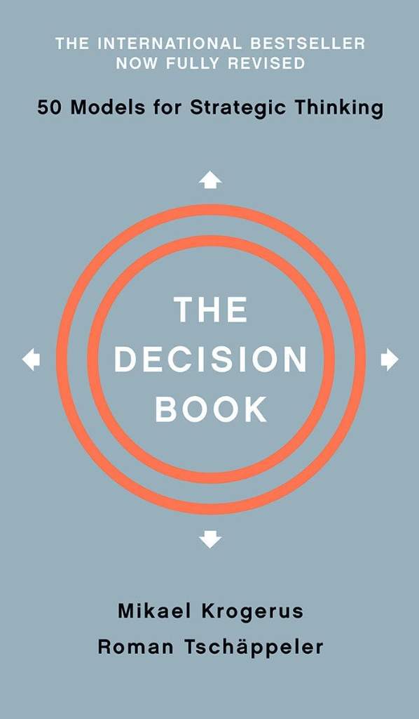 The Decision Book: Fifty Models for Strategic Thinking by Mikael Krogerus | barcode:9780199685943 | source:'9780199685943.jpg