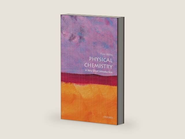 Physical Chemistry: A Very Short Introduction by Peter Atkins | barcode:9780199689095 | source:'9780199689095-right-three-quarter.jpg
