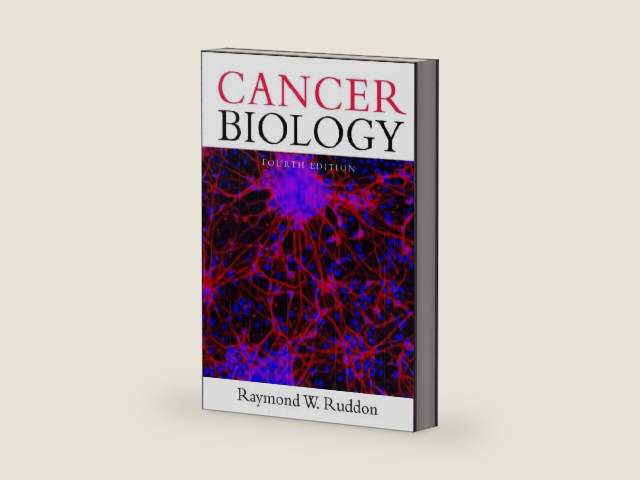 Cancer Biology by Raymond W. Ruddon M.D. | barcode:9780199748150 | source:'9780199748150-right-three-quarter.jpg
