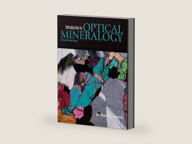 Introduction to Optical Mineralogy by Dr. William D. Nesse | barcode:9780199846276 | source:'9780199846276-right-three-quarter.jpg