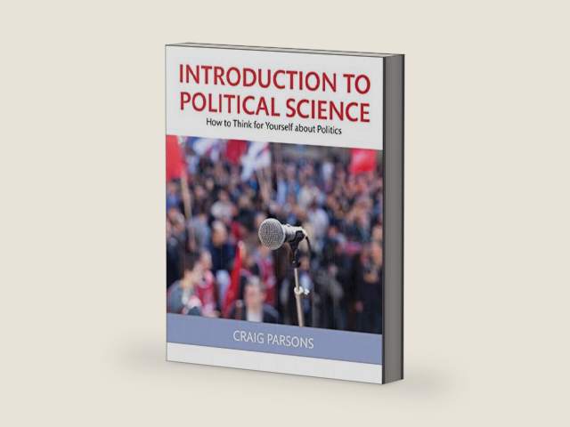 Introduction to Political Science by Craig Parsons | barcode:9780205056811 | source:'9780205056811-right-three-quarter.jpg