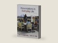 Presentations in Everyday Life + Myspeechlab by Isa N. Engleberg | barcode:9780205715862 | source:'9780205715862-right-three-quarter.jpg
