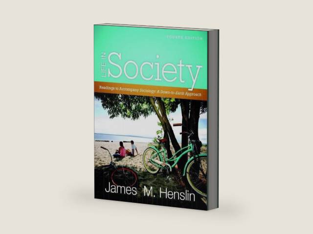 Life In Society: Readings for Sociology: A Down-to-Earth Approach by Jim Henslin | barcode:9780205780419 | source:'9780205780419-right-three-quarter.jpg