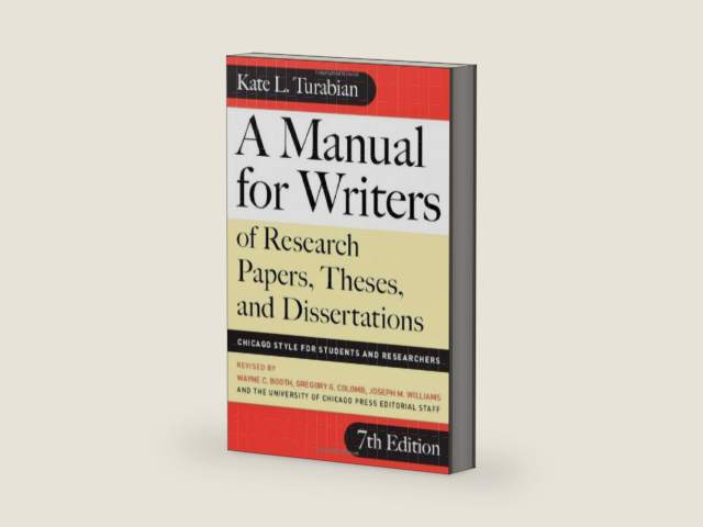 A Manual for Writers of Research Papers, Theses, and Dissertations, Seventh Edition: Chicago Style for Students and Researchers (Chicago Guides to Writing, Editing, and Publishing) by Kate L. Turabian | barcode:9780226823379 | source:'9780226823379-right-three-quarter.jpg