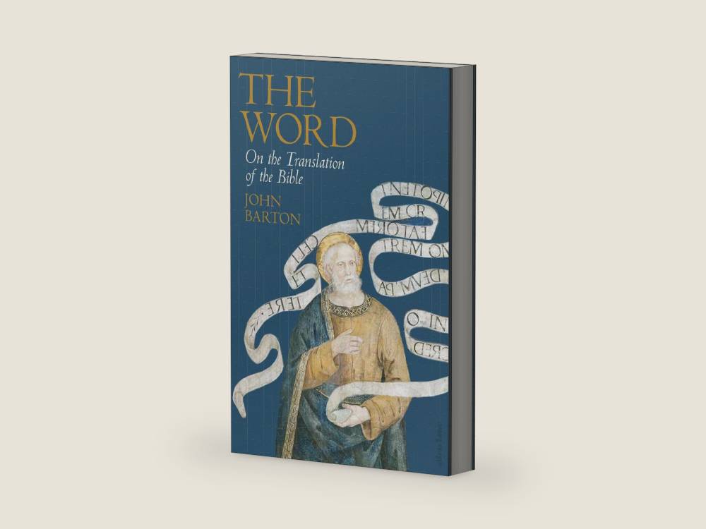 The Word : On the Translation of the Bible /anglais by BARTON JOHN | barcode:9780241448816 | source:'9780241448816-right-three-quarter.jpg