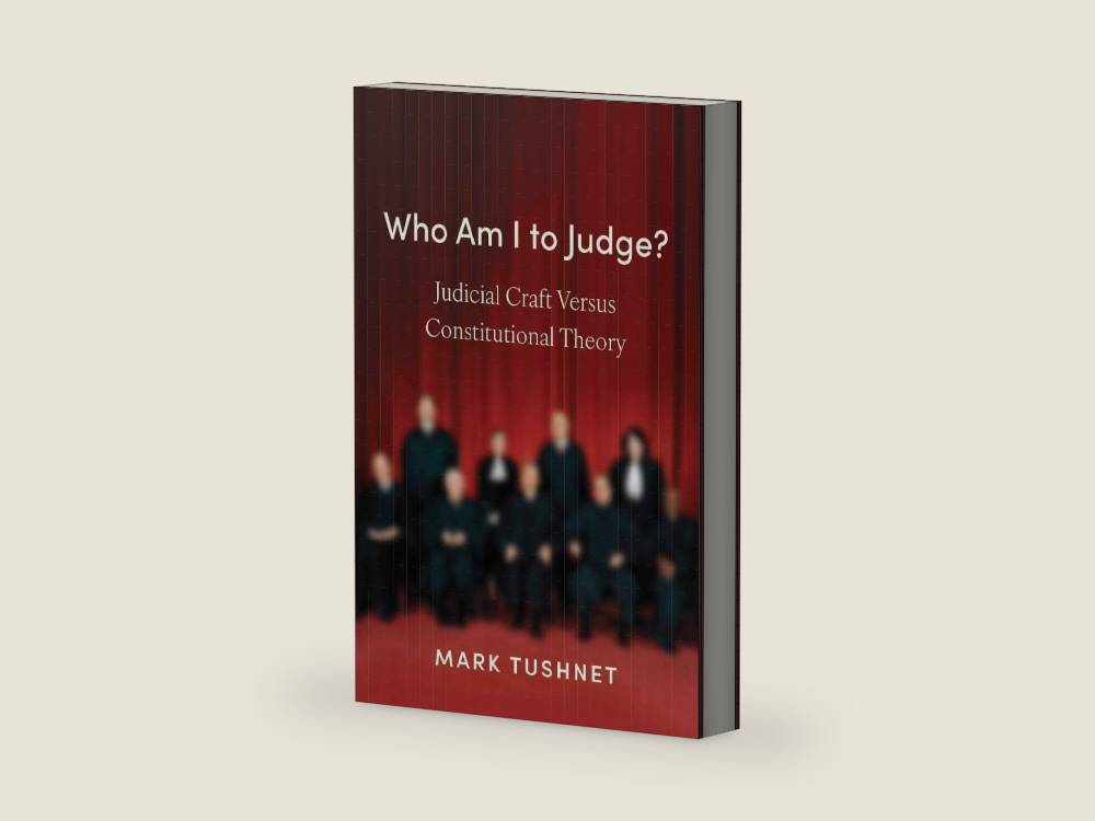 Who Am I to Judge?: Judicial Craft versus Constitutional Theory by Mark Tushnet | barcode:9780300277012 | source:'9780300277012-right-three-quarter.jpg
