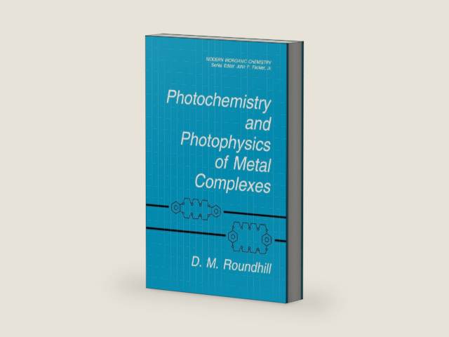 Photochemistry and Photophysics of Metal Complexes (Modern Inorganic Chemistry) by D.M. Roundhill | barcode:9780306446948 | source:'9780306446948-right-three-quarter.jpg