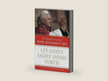 Let God's Light Shine Forth: The Spiritual Vision of Pope Benedict XVI by Robert Moynihan Phd | barcode:9780307423665 | source:'9780307423665-right-three-quarter.jpg