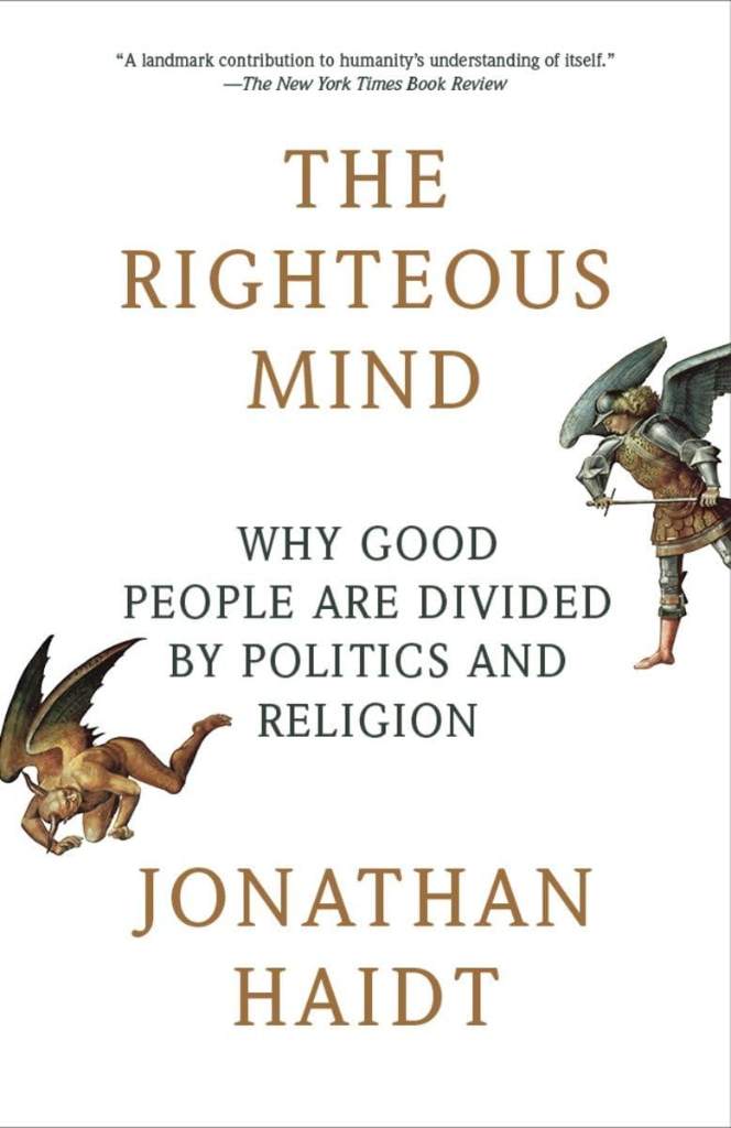 The Righteous Mind: Why Good People Are Divided by Politics and Religion by Jonathan Haidt | barcode:9780307455772 | source:'9780307455772.jpg