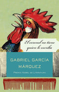 El coronel no tiene quien le escriba / No One Writes to the Colonel and Other Stories (Spanish Edition) by Gabriel García Márquez | barcode:9780307475442 | source:'9780307475442.jpg